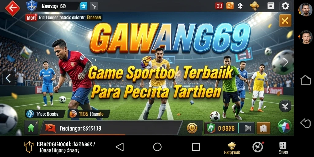 Tampilan utama GAWANG69 dengan berbagai pilihan taruhan Sportsbook.